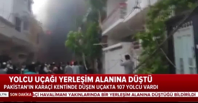 Son dakika: Pakistan'da uçak düştü! 107 kişi yaşamını yitirdi. 