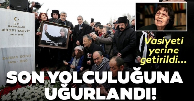 Son dakika! Rahşan Ecevit son yolculuğuna uğurlandı.