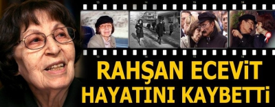 Son dakika: Rahşan Ecevit 97 yaşında vefat etti! Son arzusu ortaya çıktı.
