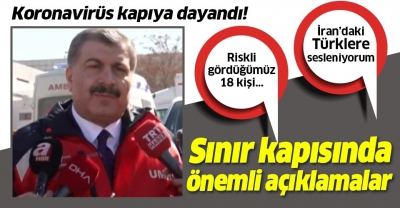 Son dakika: Sağlık Bakanı Fahrettin Koca'dan Gürbulak Sınır Kapısında önemli açıklamalar..