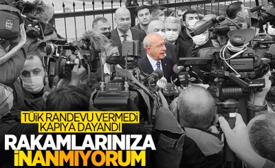 Son dakika: TÜİK'in kapısına randevusuz dayanan CHP Genel Başkanı Kemal Kılıçdaroğlu'na sert tepki