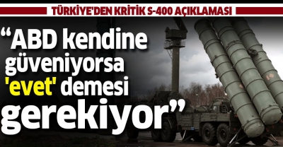 Son dakika: Türkiye'den S-400'lerle ilgili yeni duyuru..