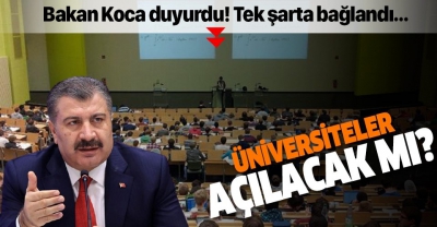Son dakika: Üniversiteler ne zaman açılacak? Üniversitelerin açılması ve yüz yüze eğitim hakkında Bakan Koca'dan açıklama geldi!.