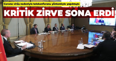 Son dakika: Video konferansla yapılan kritik 4'lü zirve sona erdi.