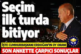 14 Mayıs seçimleri son anketi: Başkan Erdoğan yüzde 53, AK Parti yüzde 41