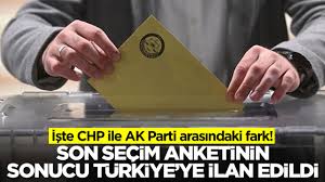 Son seçim anketinin sonucu Türkiye'ye ilan edildi: CHP ile AK Parti arasındaki oy farkı olay oldu