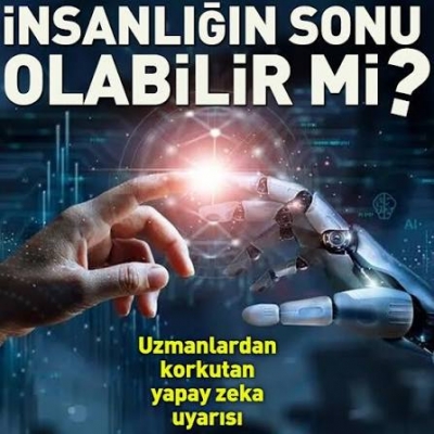 Sonuçları korkuttu: Yapay zeka yarışı bitmezse hepimiz ölebiliriz