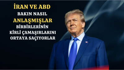 Sözde düşman özde müttefik | ABD'nin Orta Doğu'daki rüzgar gülü: İran! Trump'ın itirafı kirli işbirliğini ispatladı