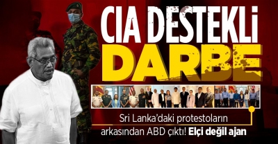 Sri Lanka'daki darbenin arkasından da CIA çıktı! İşte kaosun perde arkası ve gerçekler...
