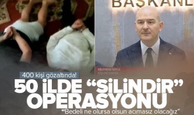 Suç örgütlerine 'Silindir' operasyonu! Bakan Soylu: 400 şüpheli gözaltında 
