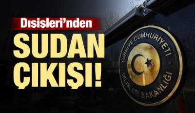 Sudan'daki darbede dikkat çeken süreç! ABD, Çin, Türkiye...Dışişleri'nden Sudan açıklaması