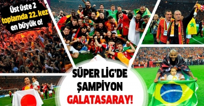 Süper Lig'de Galatasaray şampiyon.