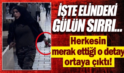 Taksim'deki terör saldırısında yeni detay ortaya çıktı! Teröristin elindeki gül ne anlama geliyor?