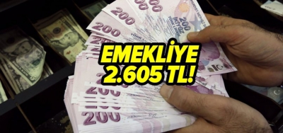 Temmuz zammı netleşiyor: Emekliye 2.605 TL!