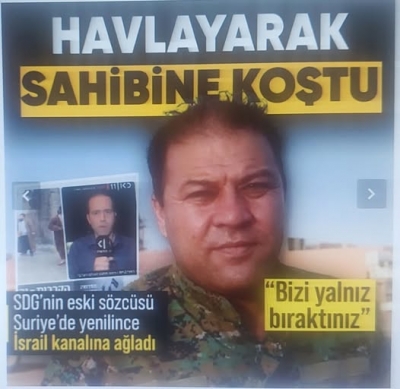 Terör örgütü SDG'nin eski sözcüsü Suriye'de yenilince sahibi İsrail'e koştu! 