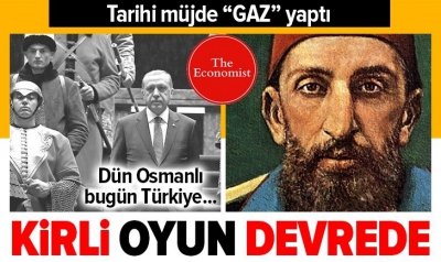 The Economist’in doğalgaz keşfi hazımsızlığı! Asırlık sömürge zihniyeti yine devrede!