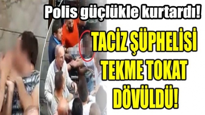 Trabzon'da Tekme tokat dövülen taciz şüphelisi tutuklandı..