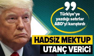 Trump'ın hadsiz mektubu Amerikalıları utandırdı: ABD'ye ait olamaz, Utanç verici..
