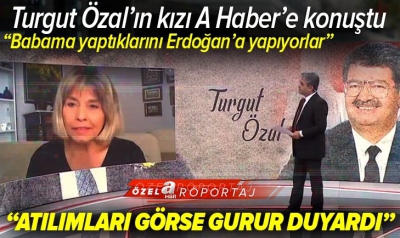 Turgut Özal'ın kızı Zeynep Özal'dan çarpıcı açıklamalar: Haksız ithamlar şimdi de Başkan Recep Tayyip Erdoğan'a yapılıyor