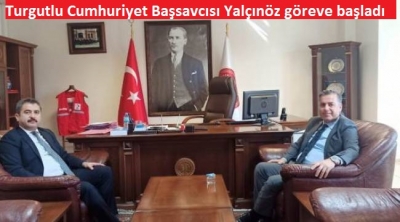 Turgutlu Cumhuriyet Başsavcısı Bahri Yalçınöz Göreve Başladı