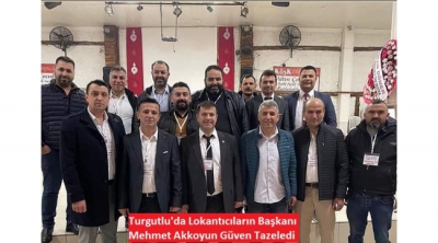 Turgutlu'da Lokantıcıların Başkanı Mehmet Akkoyun Güven Tazeledi