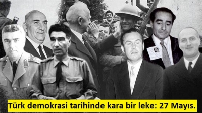 Türk demokrasi tarihinin kara lekelerinden biri olan ve Türk milletinin vicdanında derin yaralar açan 27 Mayıs 1960 darbesinin üzerinden 60 yıl geçti.