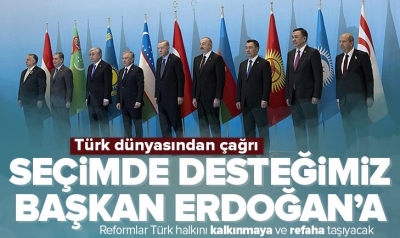 Türk dünyasından Başkan Erdoğan’a seçim desteği.
