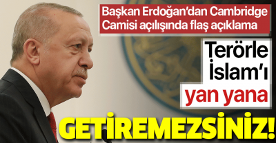 Türkiye Cumhurbaşkanı Recep Tayyip Erdoğan, terörle İslam'ın yan yana getirilemeyeceğini söyledi.