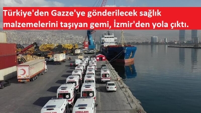 Türkiye'den Gazze'ye yardım gemisi! Yardımların en büyüğü yola çıktı