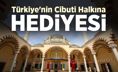 TÜRKİYE’NİN CİBUTİ HALKINA HEDİYESİ 2. ABDÜLHAMİD HAN CAMİİ DUALARLA AÇILDI.