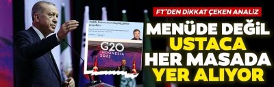 Türkiye’nin keskinleşen üstünlüğü manşetlerde: Financial Times Başkan Erdoğan’ın ustalığına övgü yağdırdı 
