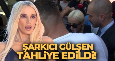 Tutukluluğa itiraz edilmişti! Şarkıcı Gülşen tahliye edildi