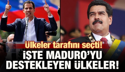 Ülkeler tarafını seçti... İşte Maduro'yu destekleyenler....
