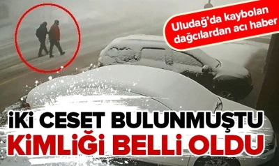 Uludağ'da kaybolan dağcılardan acı haber! İkinci ceset de bulundu..