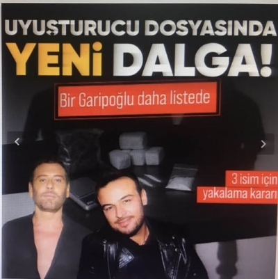 Ünlülere uyuşturucu soruşturması kapsamında 3 isme yakalama kararı
