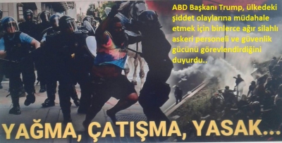 Ve ABD'de kıyamet koptu! Trump emir verdi.. Asker sokağa indi!