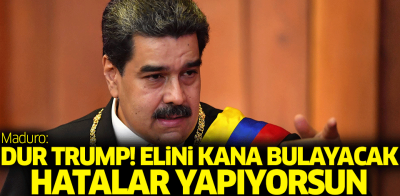 Venezuela Devlet Başkanı Maduro'dan Trump'a uyarı.