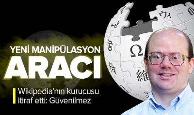 Wikipedia’nın kurucusu Larry Sanger'den itiraf gibi açıklama: Tek taraflı, güvenilmez, manipülasyona açık