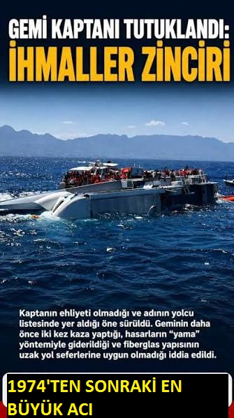 Yamalı gemiyle ölüm seferi! İşte Girne’deki gemi faciasındaki ihmaller zinciri 