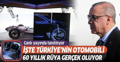 Yerli otomobil Başkan Erdoğan'ın katılımıyla canlı yayında tanıtılıyor.