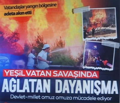 Yeşil vatanın kahramanları! Yangın Bölgesinde devlet millet omuz omuza
