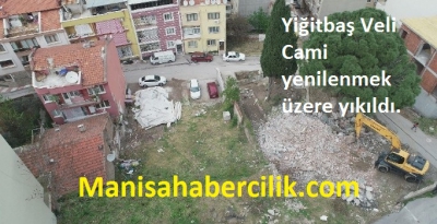 Yiğitbaş Veli Cami yenilenmek üzere yıkıldı.