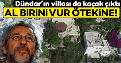 Yılmaz Özdil’den sonra firari Can Dündar’ın villası da kaçak çıktı.