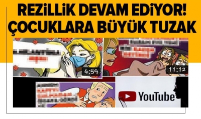 Youtube'de küçük çocuklara rezillik videoları