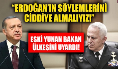 Yunanistan'ın eski bakanından Miçotakis'e Türkiye uyarısı: Erdoğan'ın sözlerini ciddiye almalıyız