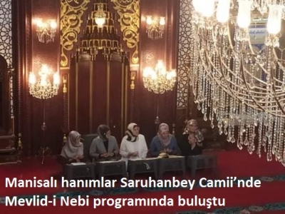Yunusemre İlçe Müftülüğü tarafından kadınlara yönelik “Mevlid-i Nebi Programı” düzenlendi.