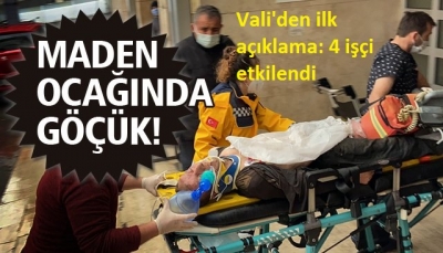 Zonguldak’ta maden ocağında göçük! Vali'den ilk açıklama: 4 işçi etkilendi